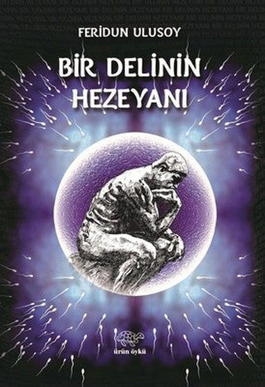 Bir Delinin Hezeyanı | Ürün Yayınları