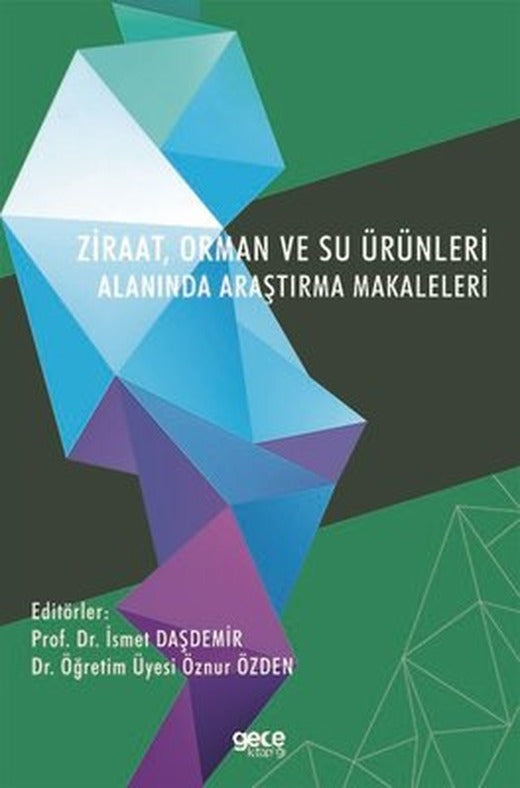 Ziraat Orman ve Su Ürünleri Alanında Araştırma Makaleleri | Gece Kitaplığı