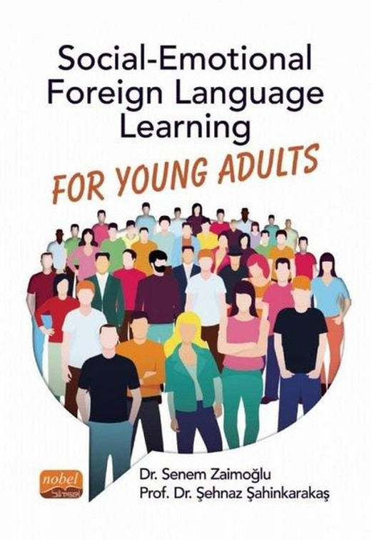 Social-Emotional Foreign Language Learning For Young Adults | Nobel Bilimsel Eserler (İnce Kapak)