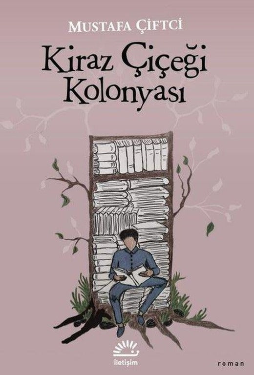 Kiraz Çiçeği Kolonyası | İletişim Yayınları (İnce Kapak)