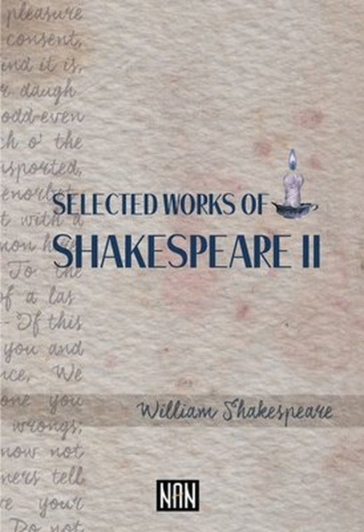 Selected Works Of Shakespeare 2 | Nan Kitap