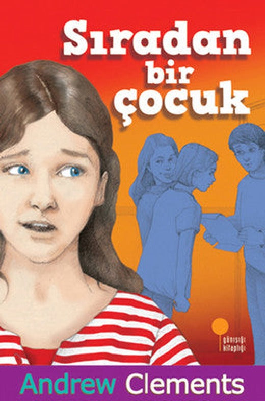 Sıradan Bir Çocuk | Günışığı Kitaplığı