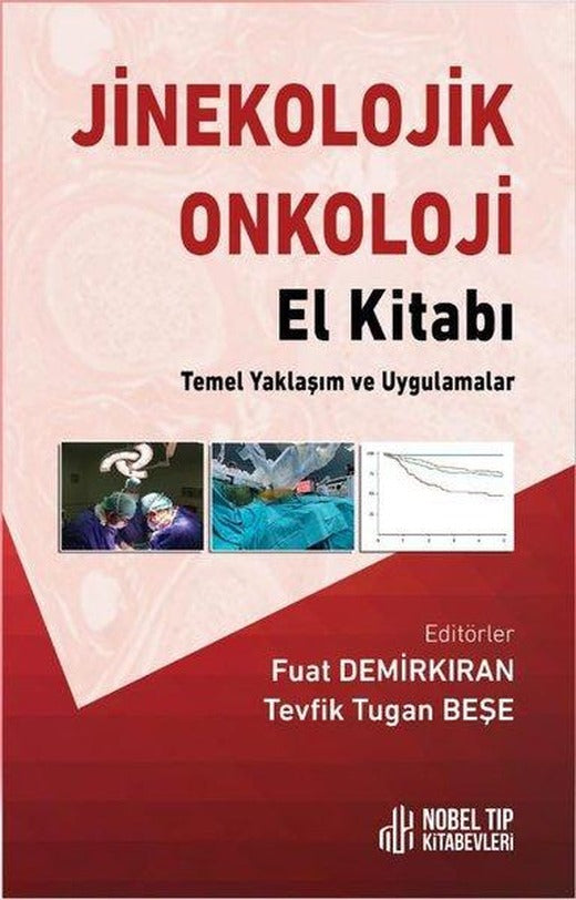 Jinekolojik Onkoloji El Kitabı - Temel Yaklaşım ve Uygulamalar | Nobel Tıp Kitabevleri (İnce Kapak)