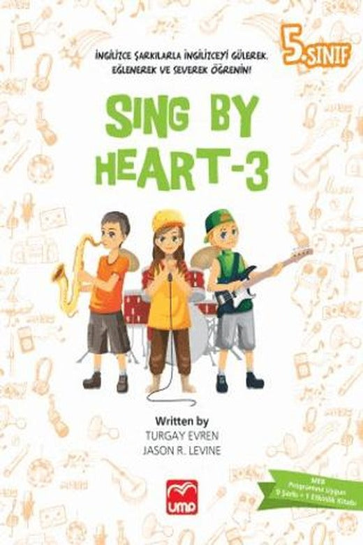 Sing By Heart 3 - 5. Sınıf | UMP Yayınları (Ciltsiz)