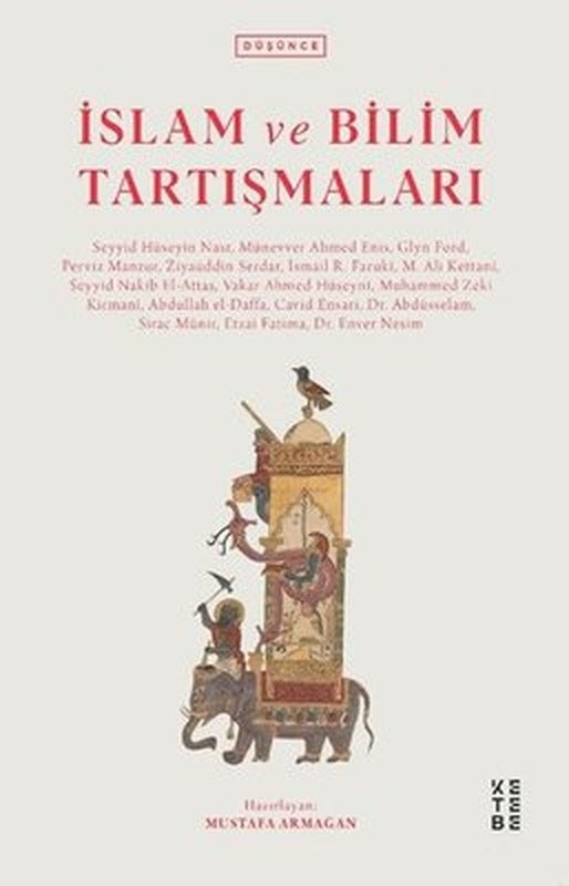 İslam ve Bilim Tartışmaları | Ketebe Yayınları