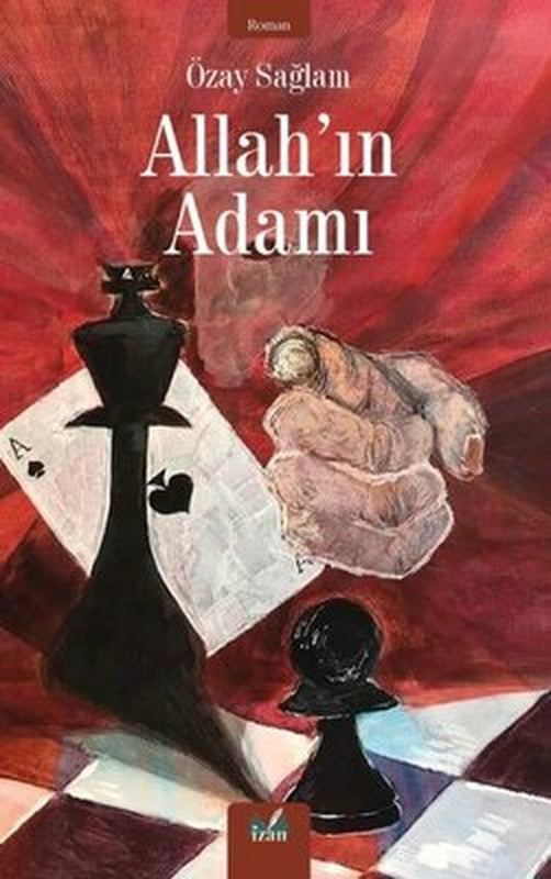 Allah'ın Adamı | İzan Yayıncılık (İnce Kapak)