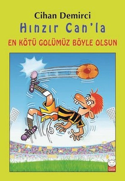 Hınzır Can'la En Kötü Golümüz Böyle Olsun | Kırmızı Kedi