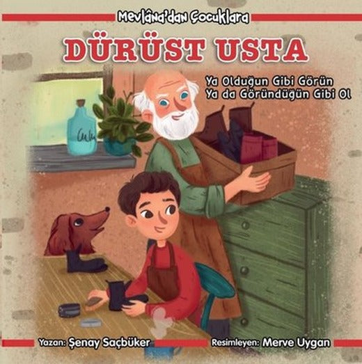 Mevlana'dan Çocuklara Dürüst Usta | Martı Yayınları