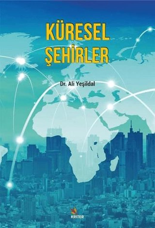 Küresel Şehirler | Kriter Yayınları (Ciltsiz)