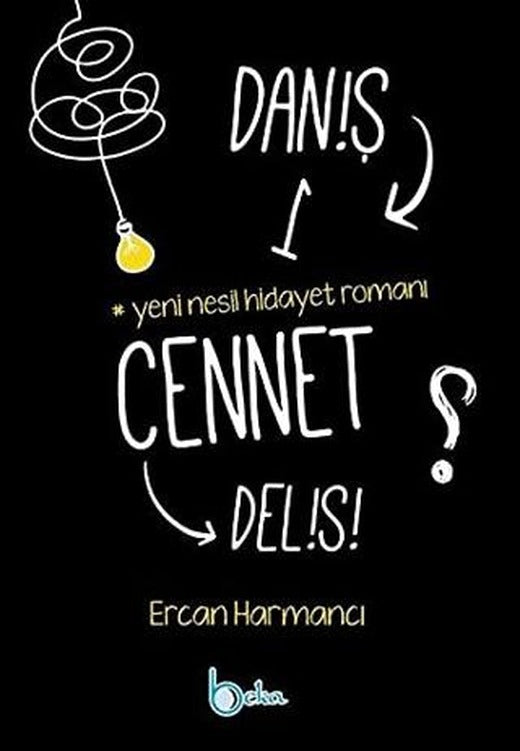 Daniş Bir Cennet Delisi