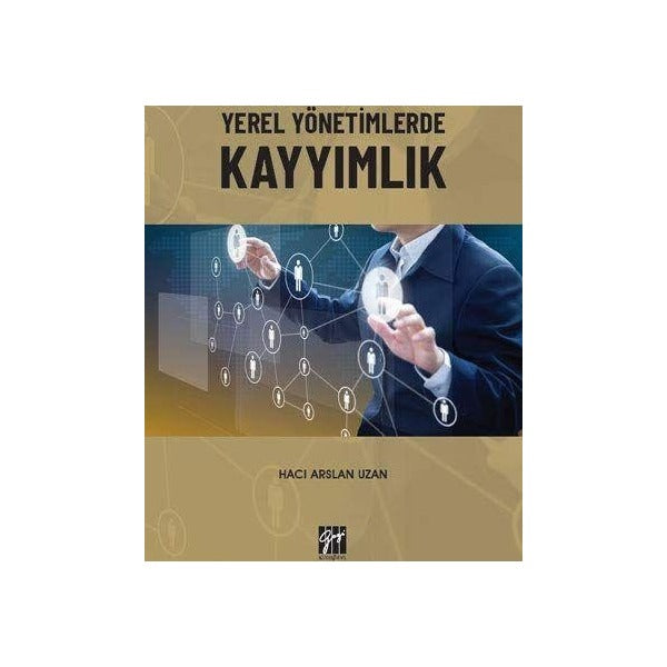 Yerel Yönetimlerde Kayyımlık | Gazi Kitabevi (Ciltsiz)