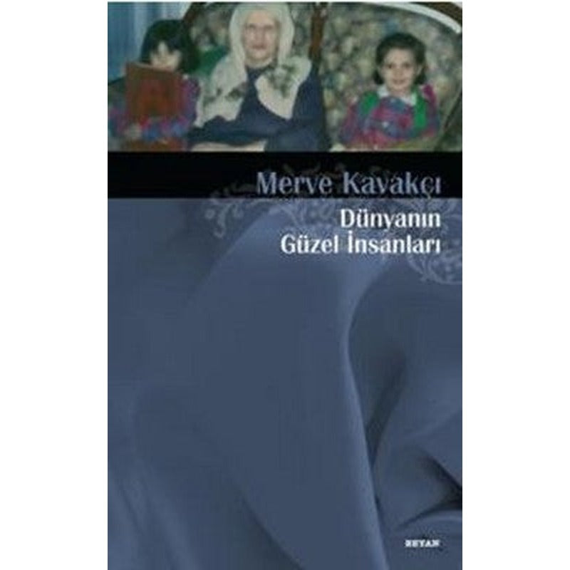 Dünyanın Güzel İnsanları | Beyan Yayınları
