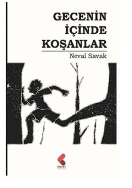 Gecenin İçinde Koşanlar | Klaros Yayınları