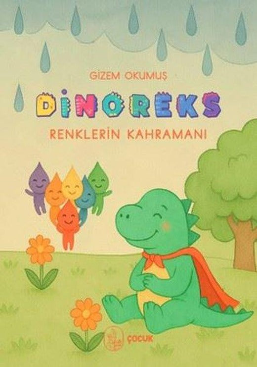 Dinoreks Renklerin Kahramanı | Vacilando Kitap (İnce Kapak)