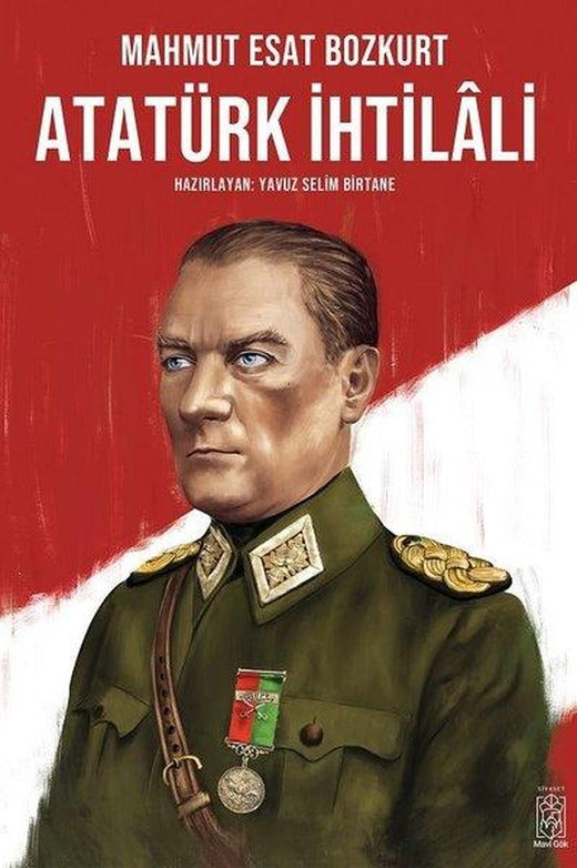 Atatürk İhtilali | Mavi Gök Yayınları (İnce Kapak)