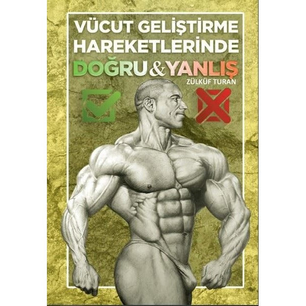 Vücut Geliştirme Hareketlerinde Doğru ve Yanlış | Platanus Publishing (İnce Kapak)