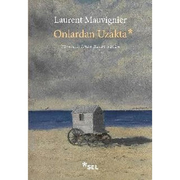 Onlardan Uzakta | Sel Yayıncılık (İnce Kapak)