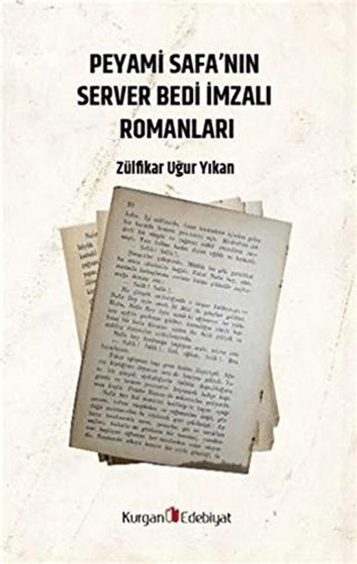 Peyami Safa’nın Server Bedı İmzalı Romanları | Kurgan Edebiyat (Ciltsiz)