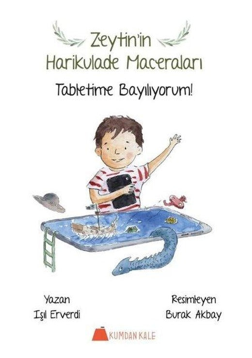Zeytin'in Harikulade Maceraları | Kumdan Kale (İnce Kapak)