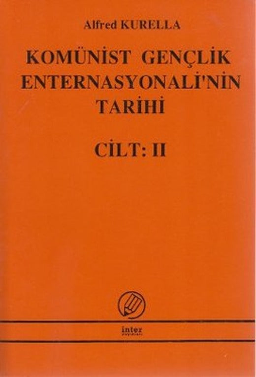 Komünist Gençlik Enternasyonali'nin Tarihi Cilt: 2 | İnter