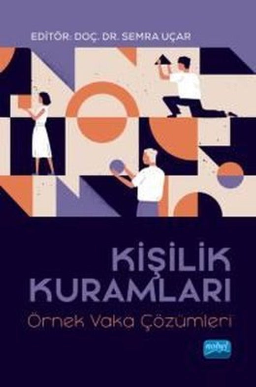 Kişilik Kuramları - Örnek Vaka Çözümleri | Nobel Akademik Yayıncılık (İnce Kapak)