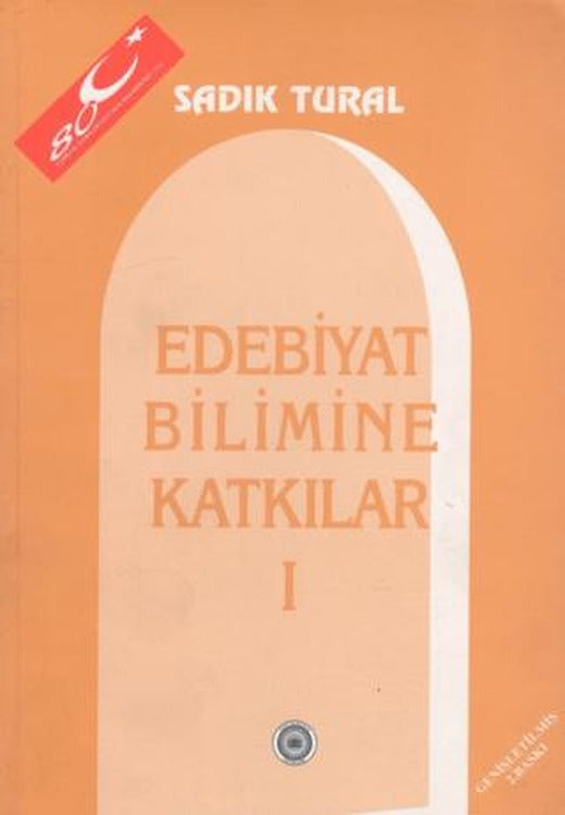 Edebiyat Bilimine Katkılar 1 | Yeni Avrasya Yayınları (Ciltsiz)