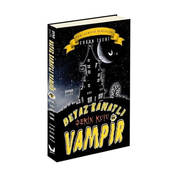 Beyaz Kanatlı Vampir 6-Derin Kuyu | Pinus Kitap (İnce Kapak)