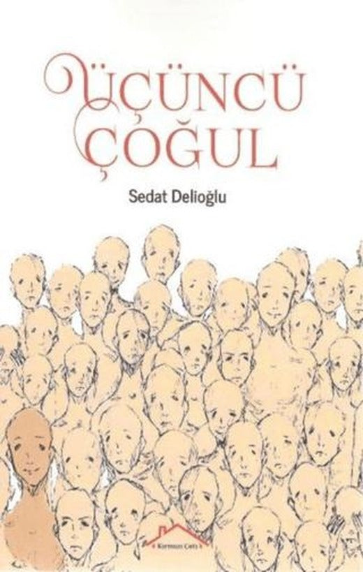 Üçüncü Çoğul | Kırmızı Çatı Yayınları (Ciltsiz)