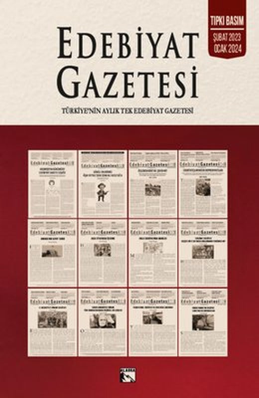 Edebiyat Gazetesi - Türkiye'nin Aylık Tek Edebiyat Gazetesi-Tıpkı Basım Şubat 2023 - Ocak 2024 | Alaska