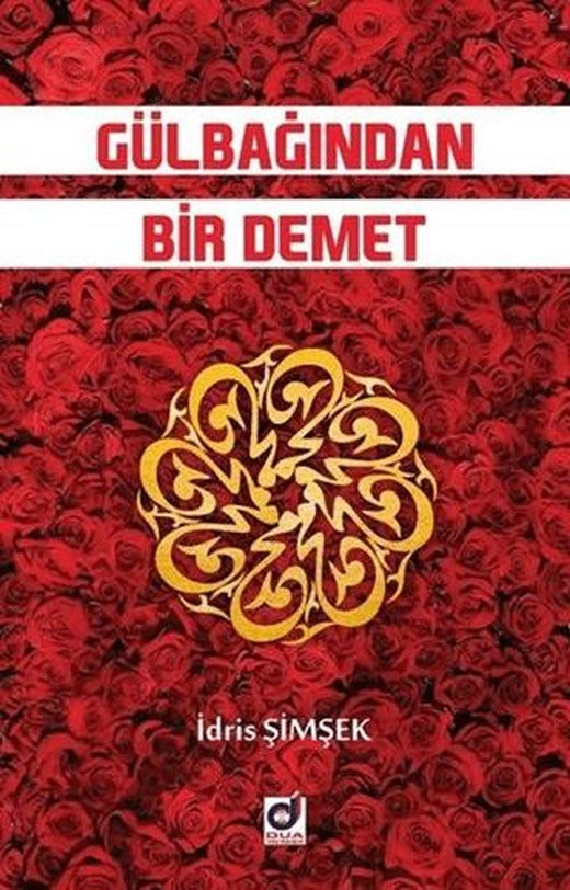 Gülbağından Bir Demet