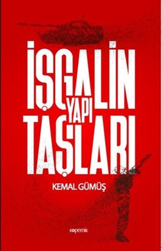 İşgalin Yapı Taşları | Kopernik Kitap