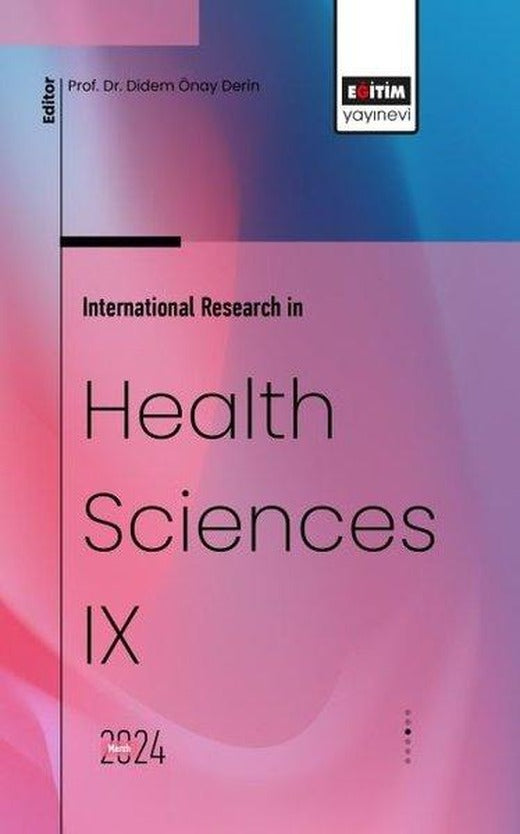 International Research in Health Sciences 9 | Eğitim Yayınevi (İnce Kapak)