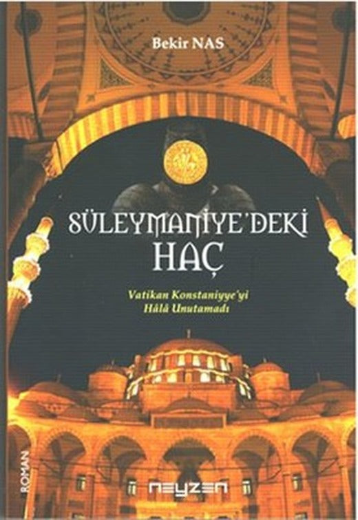 Süleymaniye'deki Haç | Neyzen Kitap