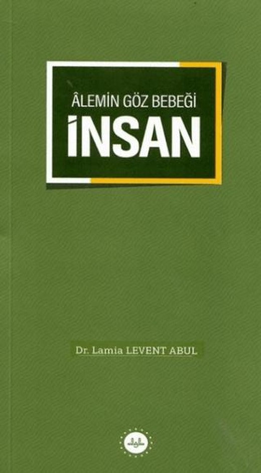 Alemin Göz Bebeği İnsan | Diyanet İşleri Başkanlığı (Ciltsiz)