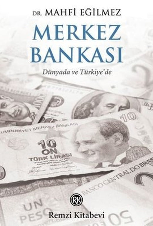 Merkez Bankası - Dünyada ve Türkiye'de | Remzi Kitabevi (İnce Kapak)