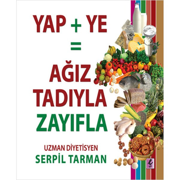 Yap + Ye= Ağız Tadıyla Zayıfla Kitabı