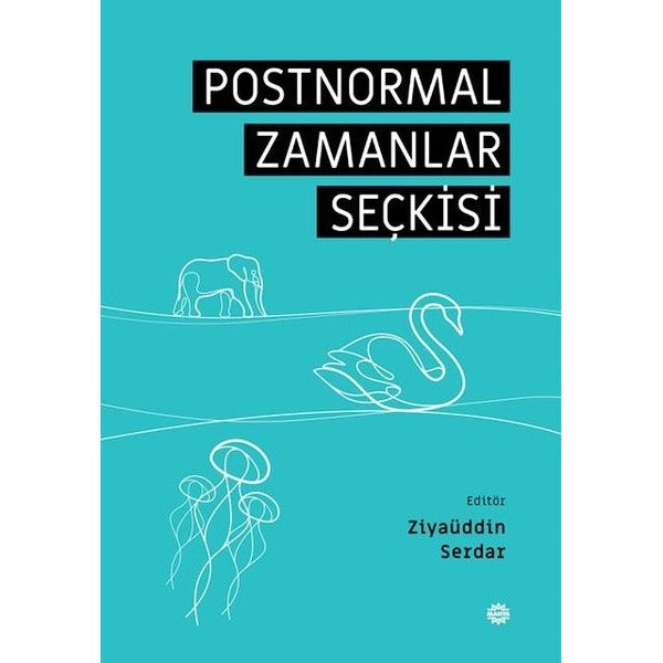 Postnormal Zamanlar Seçkisi