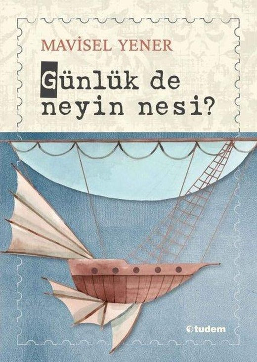 Günlük de Neyin Nesi? | Tudem Yayınları (İnce Kapak)