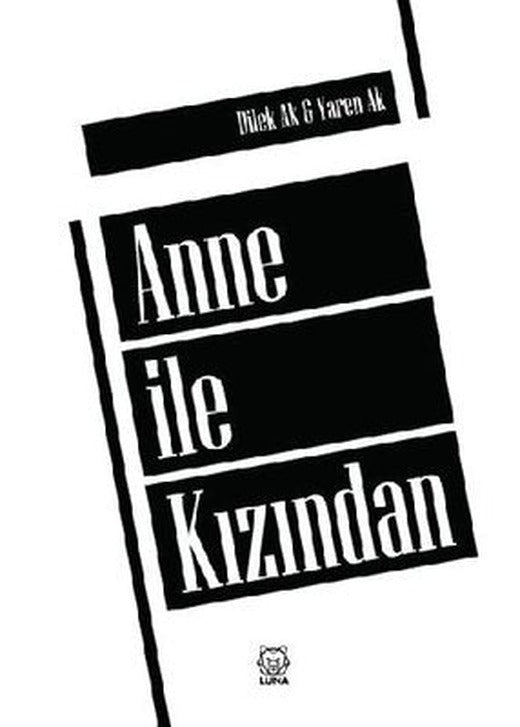 Anne İle Kızından | Luna Yayınları