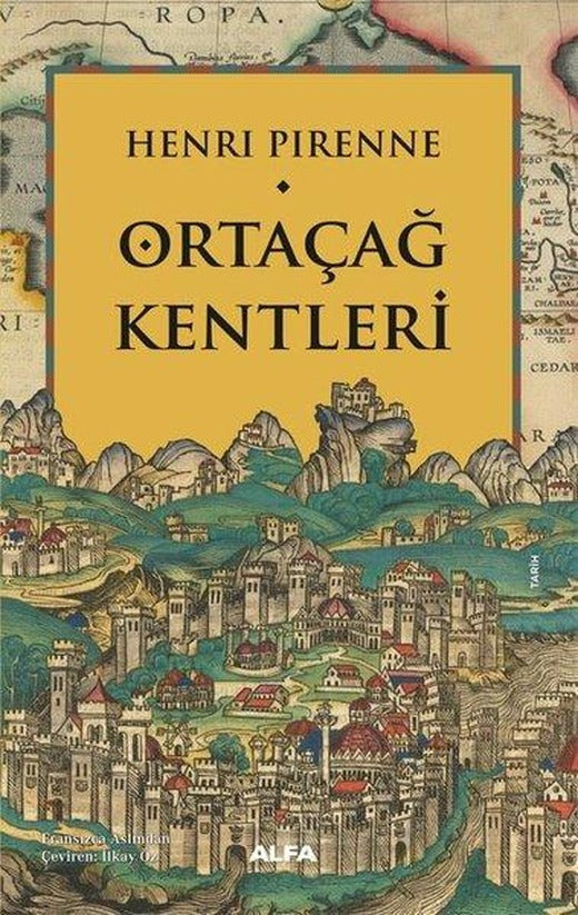 Ortaçağ Kentleri | Alfa Yayıncılık (İnce Kapak)