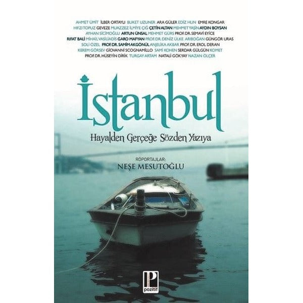 İstanbul Hayalden Gerçeğe Sözden Yazıya | Pozitif Yayıncılık