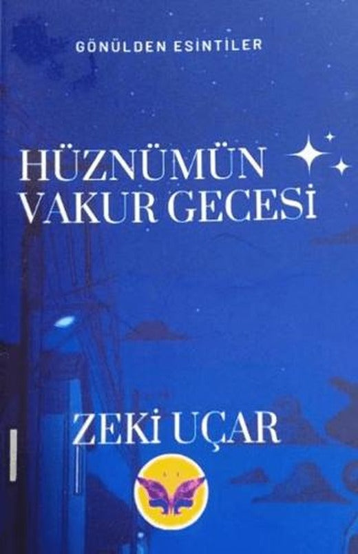 Hüznümün Vakur Gecesi