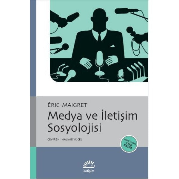 Medya ve İletişim Sosyolojisi | İletişim Yayınları