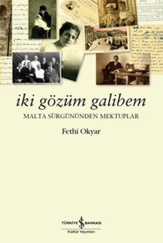 İki Gözüm Galibem | İş Bankası Kültür Yayınları