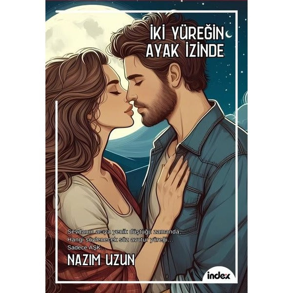 İki Yüreğin Ayak İzinde | İndex Yayınları (İnce Kapak )