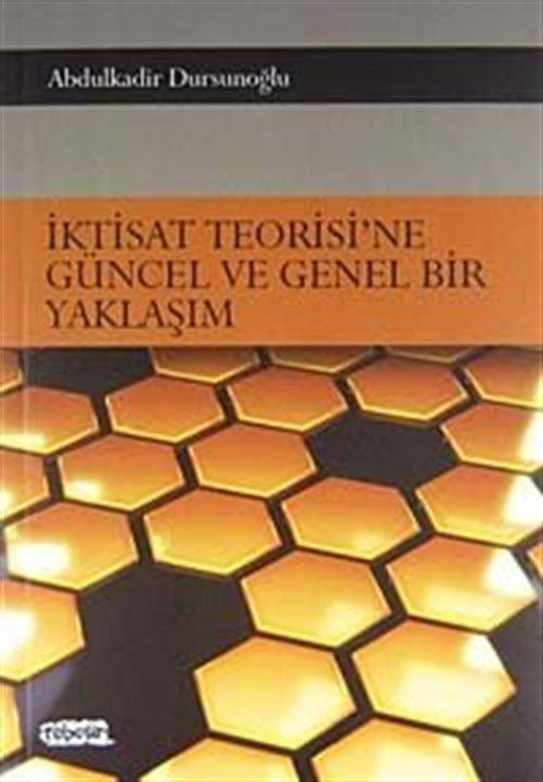 İktisat Teorisi’ne Güncel ve Genel Bir Yaklaşım | Tebeşir Yayınları (Ciltsiz)