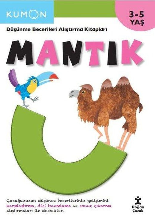 Kumon - Mantık - Düşünme Becerileri Alıştırma Kitabı | Doğan Çocuk (İnce Kapak)