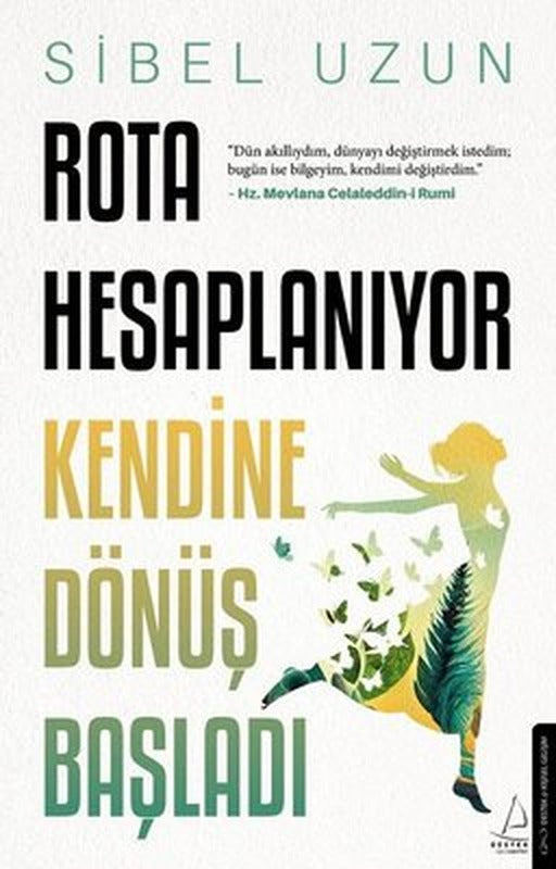 Rota Hesaplanıyor - Kendine Dönüş Başladı | Destek Yayınları