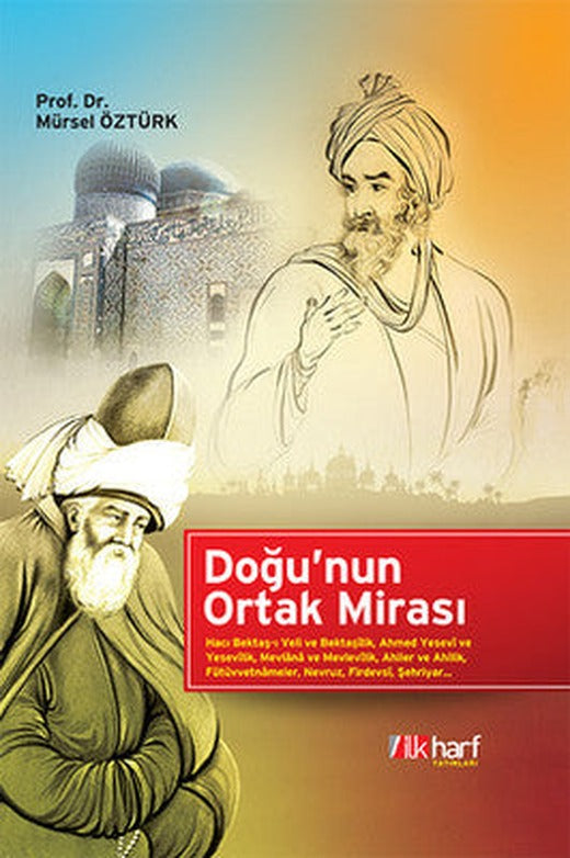 Doğu'nun Ortak Mirası | İlk Harf Yayınları