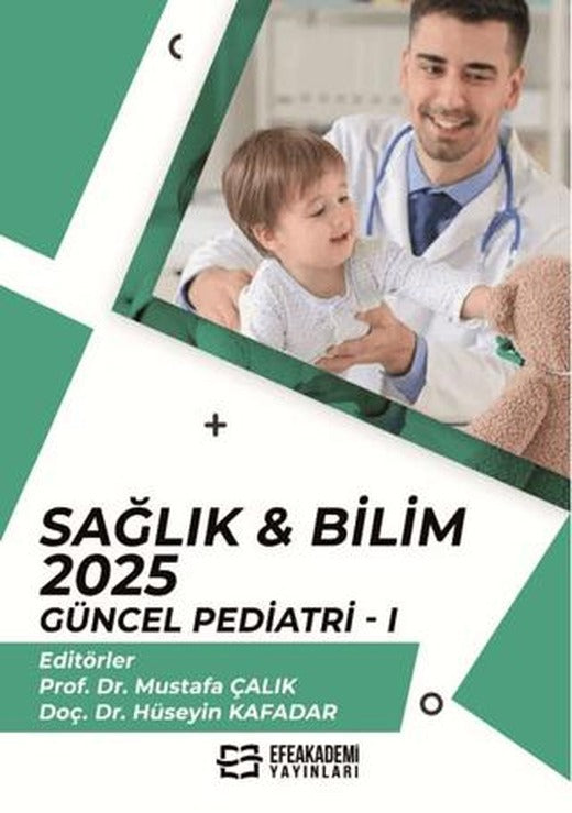 Sağlık & Bilim 2025: Güncel Pediatri - 1
